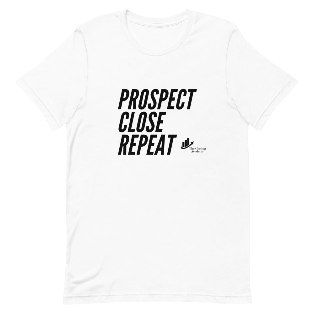 Prospect Close Repeat Short-White- Sleeve Unisex T-Shirt