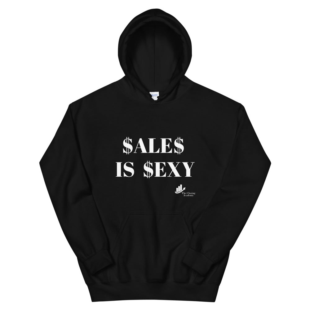 Sales Is Sexy - Black -  Unisex Hoodie